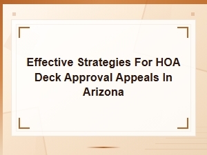 Hoa Deck Approval Appeal Letter Templates for Arizona